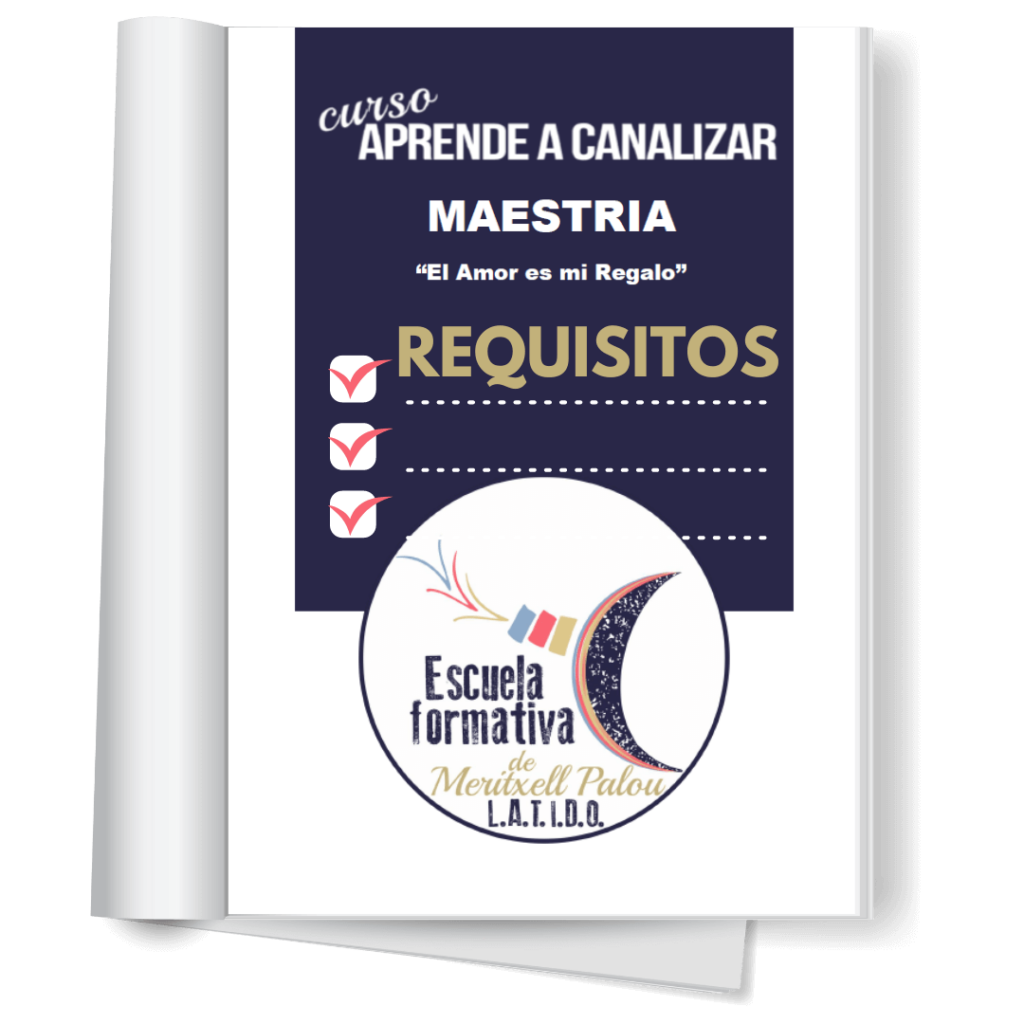 Requisitos Maestria Aprende a Canalizar